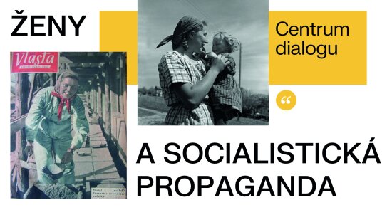 Workshop: Ženy a socialistická propaganda